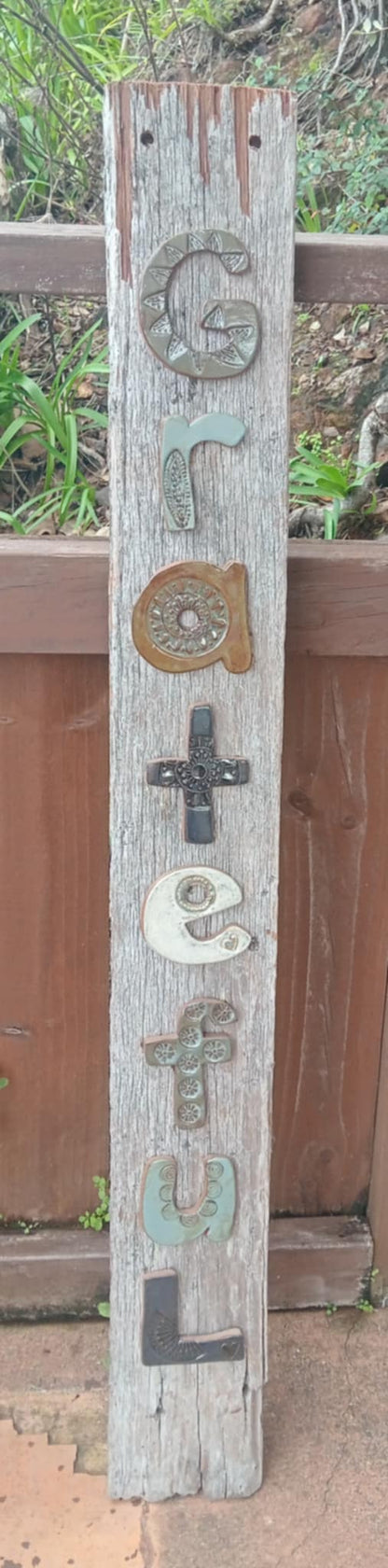 Recycled totara post 'GRATEFUL' - Paula Saunders
